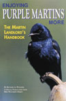 Enjoying Purple Martins More